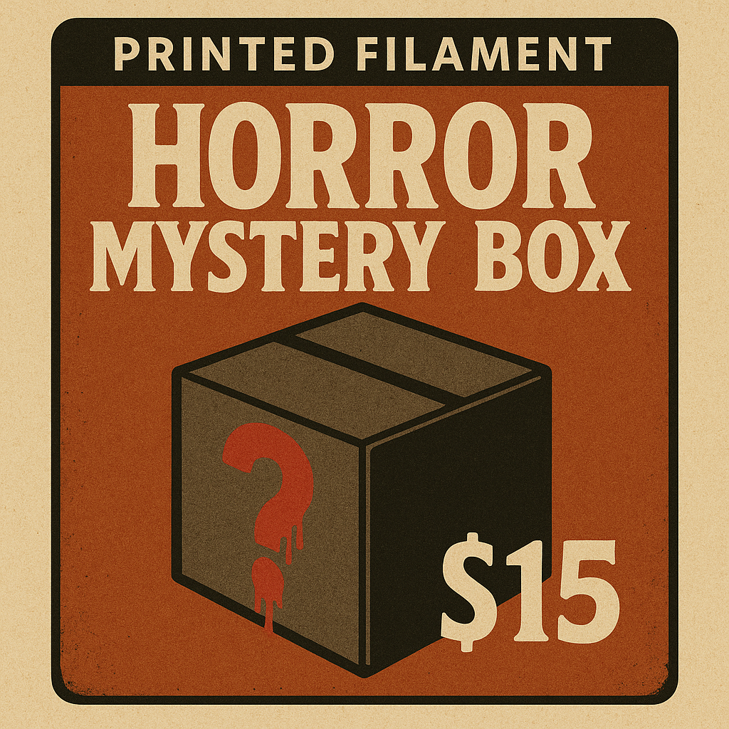 Horror Mystery Box - Basic – Printed Filament